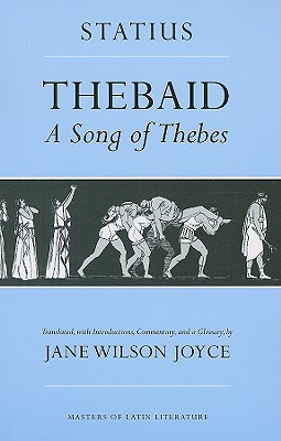 Thebaid: A Song of Thebes