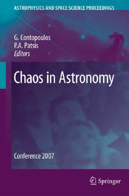 Chaos in Astronomy: Conference 2007