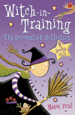 Witch-in-Training: The Broomstick Collection : 4 books in 1!