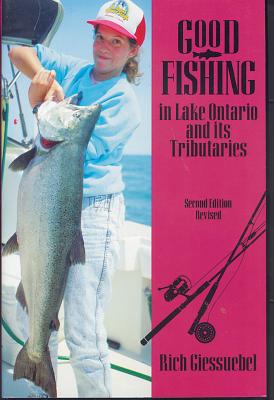Good Fishing in Lake Ontario and Its Tributaries