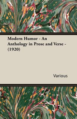 Modern Humor, 1920: An Anthology in Prose and Verse