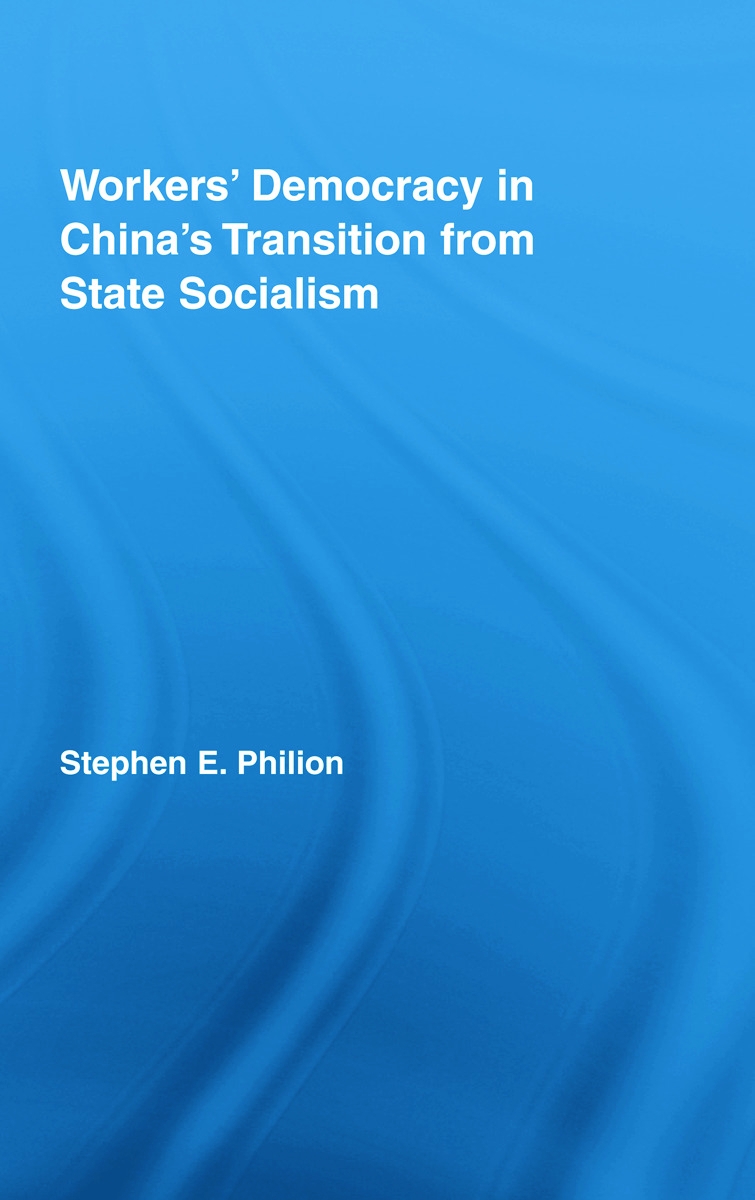 Workers’ Democracy in China’s Transition from State Socialism