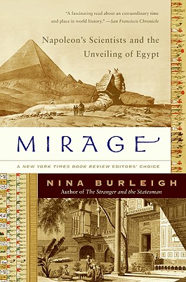 Mirage: Napoleon’s Scientists and the Unveiling of Egypt