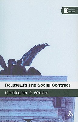 Rousseau’s ’the Social Contract’: A Reader’s Guide