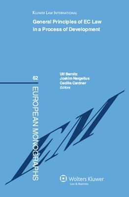 General Principles Of EC Law In A Process Of Development: Reports from a Conference in Stockholm, 23 - 24 March 2007, Organised