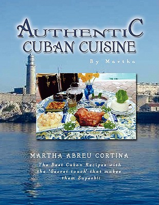 Authentic Cuban Cuisine By Martha