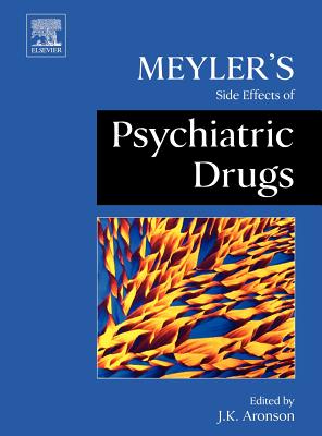 Meyler’s Side Effects of Psychiatric Drugs