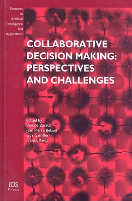 Collaborative Decision Making: Perspectives and Challenges