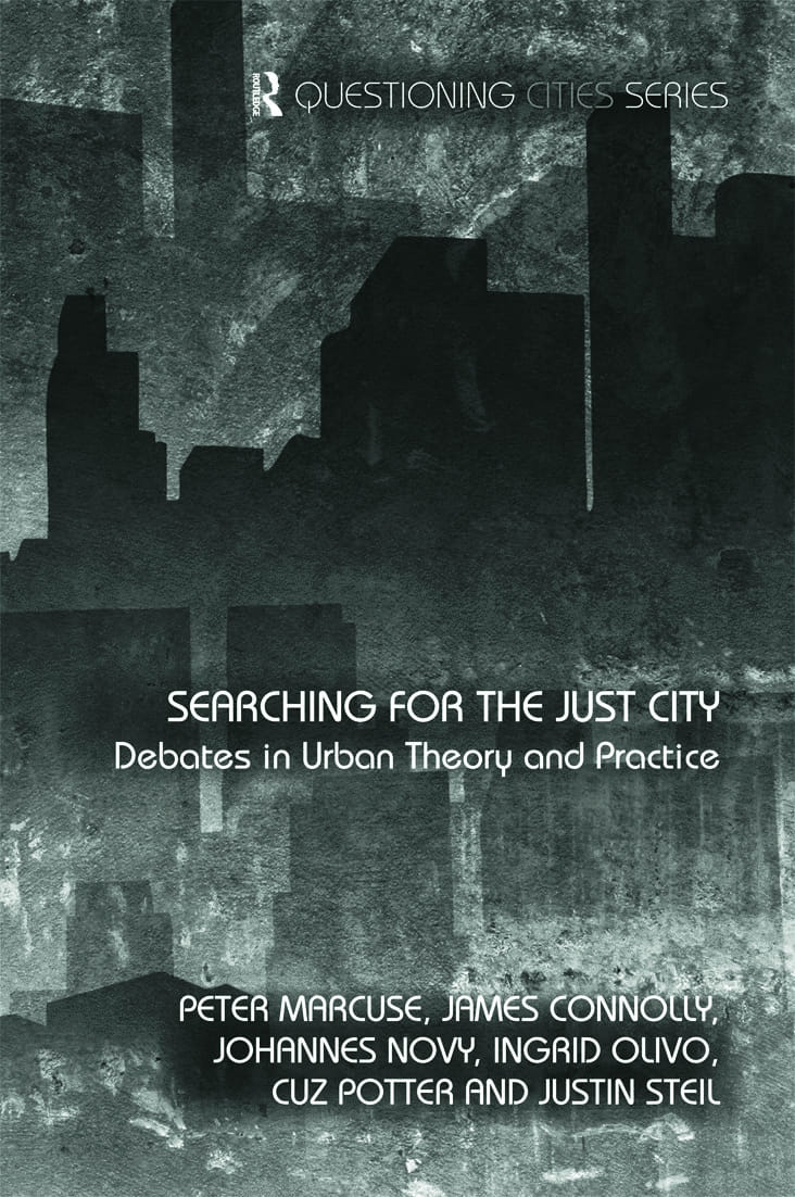 Searching for the Just City: Debates in Urban Theory and Practice