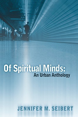 Of Spiritual Minds: An Urban Anthology
