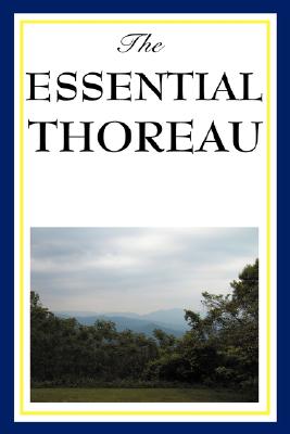 The Essential Thoreau