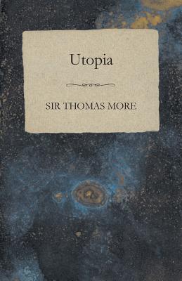 Sir Thomas More’s Utopia