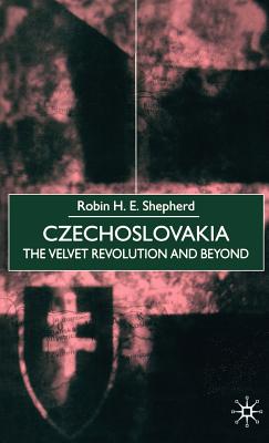 Czechoslovakia: The Velvet Revolution and Beyond