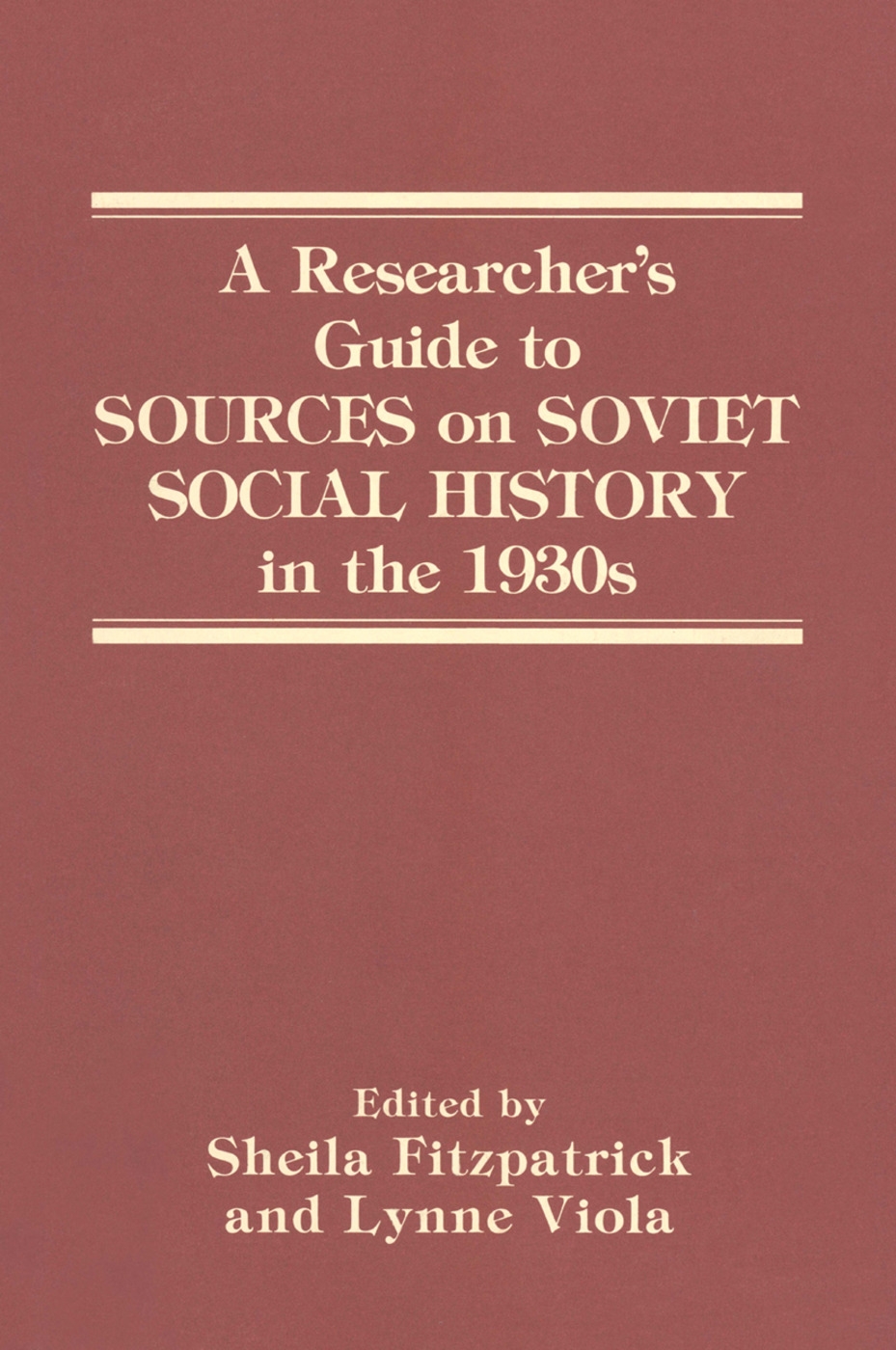 A Researcher’s Guide to Sources on Soviet Social History in the 1930s