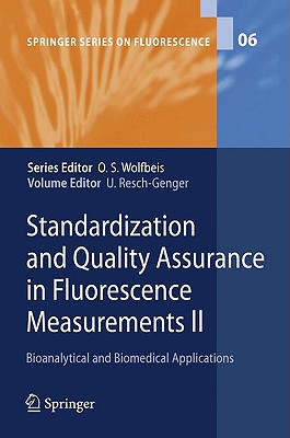 Standardization and Quality Assurance in Fluorescence Measurements II: Bioanalytical and Biomedical Applications