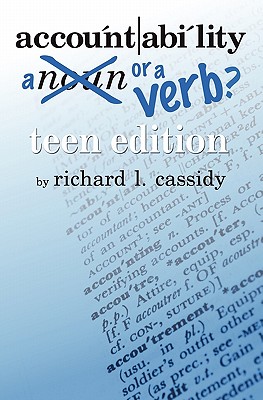 Accountability a Noun or a Verb?: Teen Edition