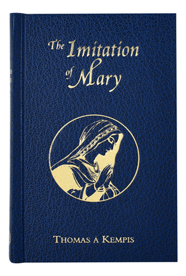 The Imitation of Mary: In Four Books