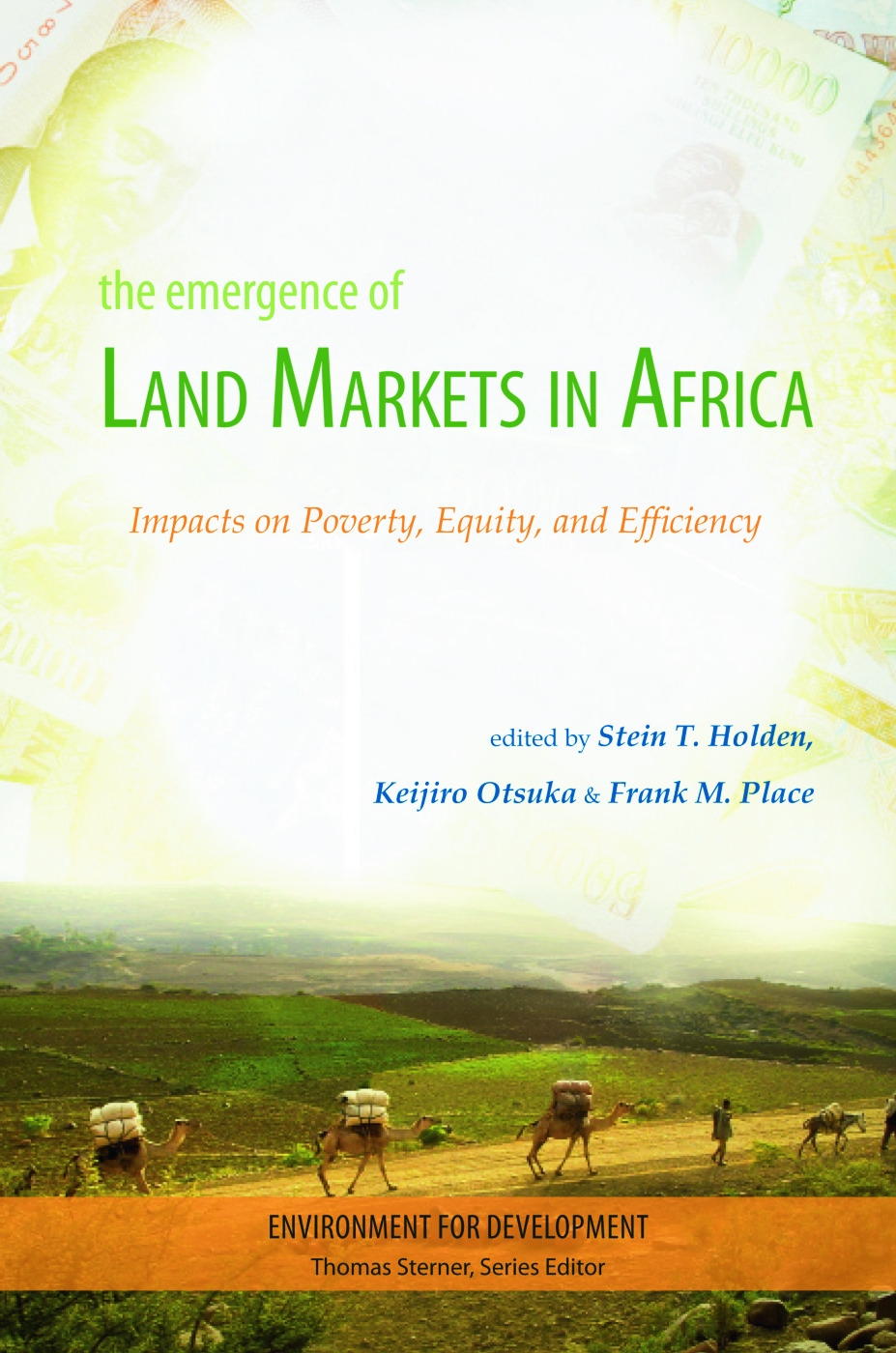 The Emergence of Land Markets in Africa: Impacts on Poverty, Equity, and Efficiency