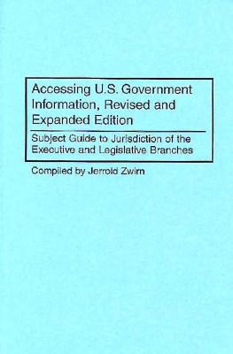 Accessing U.S. Government Information: Subject Guide to Jurisdiction of the Executive and Legislative Branches