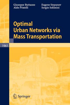 Optimal Urban Networks Via Mass Transportation