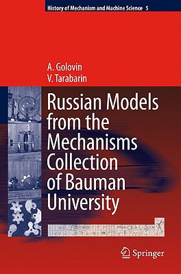 Russian Models from the Mechanisms Collection of Bauman University