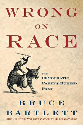 Wrong on Race: The Democratic Party’s Buried Past