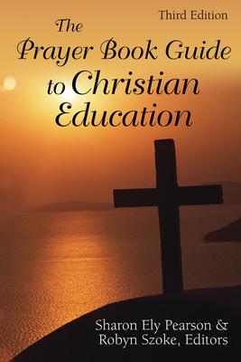 The Prayer Book Guide to Christian Education: Revised Common Lectionary