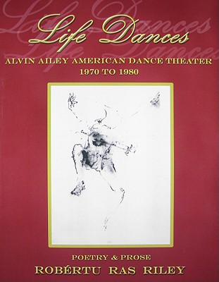 Life Dances: Alvin Ailey American Dance Theater 1970 to 1980