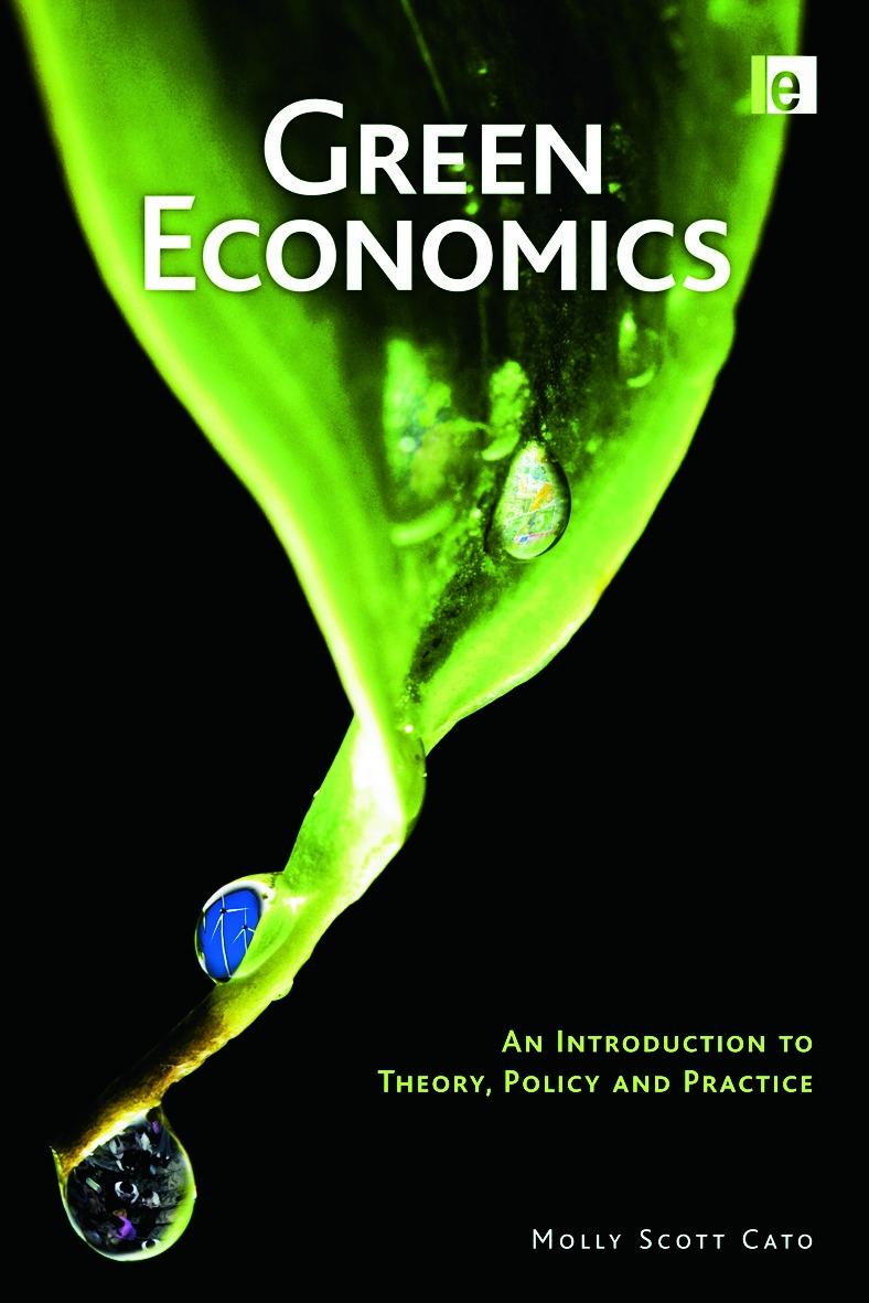 Green Economics: An Introduction to Theory, Policy and Practice