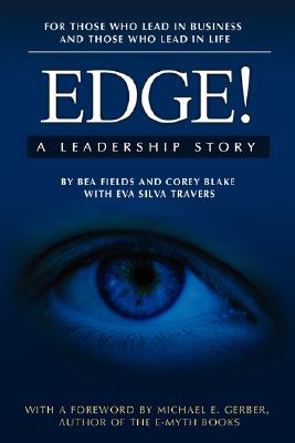 Edge!: A Leadership Story