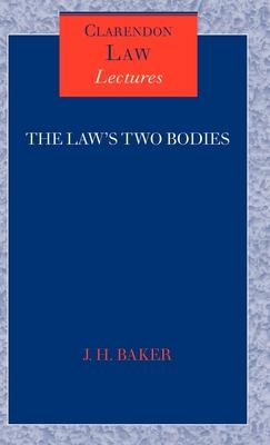 The Law’s Two Bodies: Some Evidential Problems in English Legal History