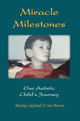 Miracle Milestones: One Autistic Child’s Journey