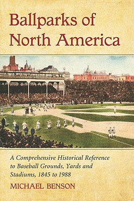 Ballparks of North America