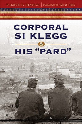 Corporal Si Klegg and His Pard