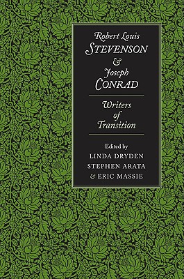 Robert Louis Stevenson and Jospeh Conrad: Writers of Transition