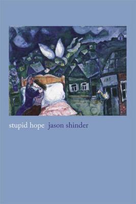 Stupid Hope: Poems