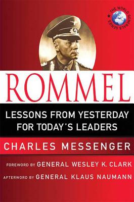 Rommel: Leadershipn Lessons from the Desert Fox