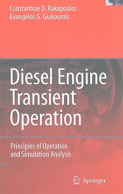 Diesel Engine Transient Operation: Principles of Operation and Simulation Analysis