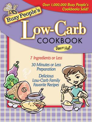 Busy People’s Low-Carb Cookbook