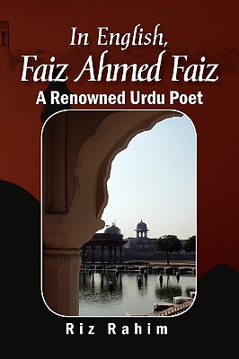 In English, Faiz Ahmed Faiz: A Renowned Urdu Poet
