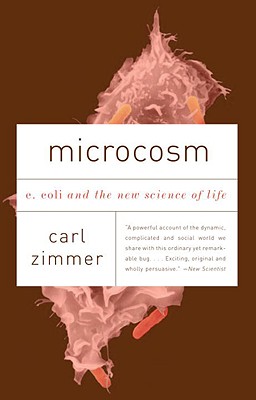 Microcosm: E. Coli and the New Science of Life