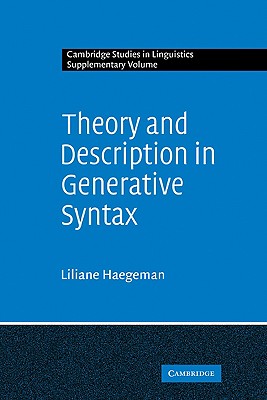 Theory and Description in Generative Syntax: A Case Study in West Flemish