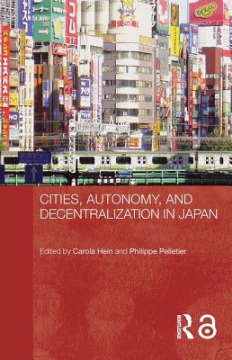 Cities, Autonomy, and Decentralization in Japan