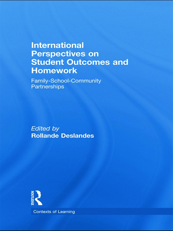 International Perspectives on Student Outcomes and Homework: Family-School-Community Partnerships