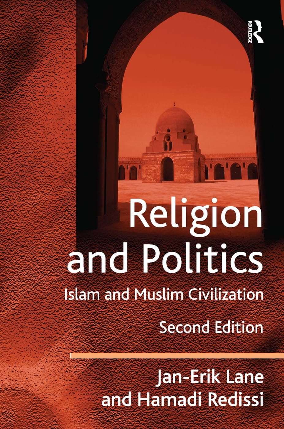 Religion and Politics: Islam and Muslim Civilization