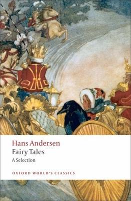 Hans Andersen’s Fairy Tales: A Selection