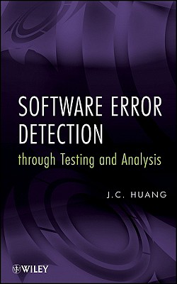 Software Error Detection Through Testing and Analysis