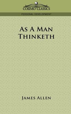 As a Man Thinketh