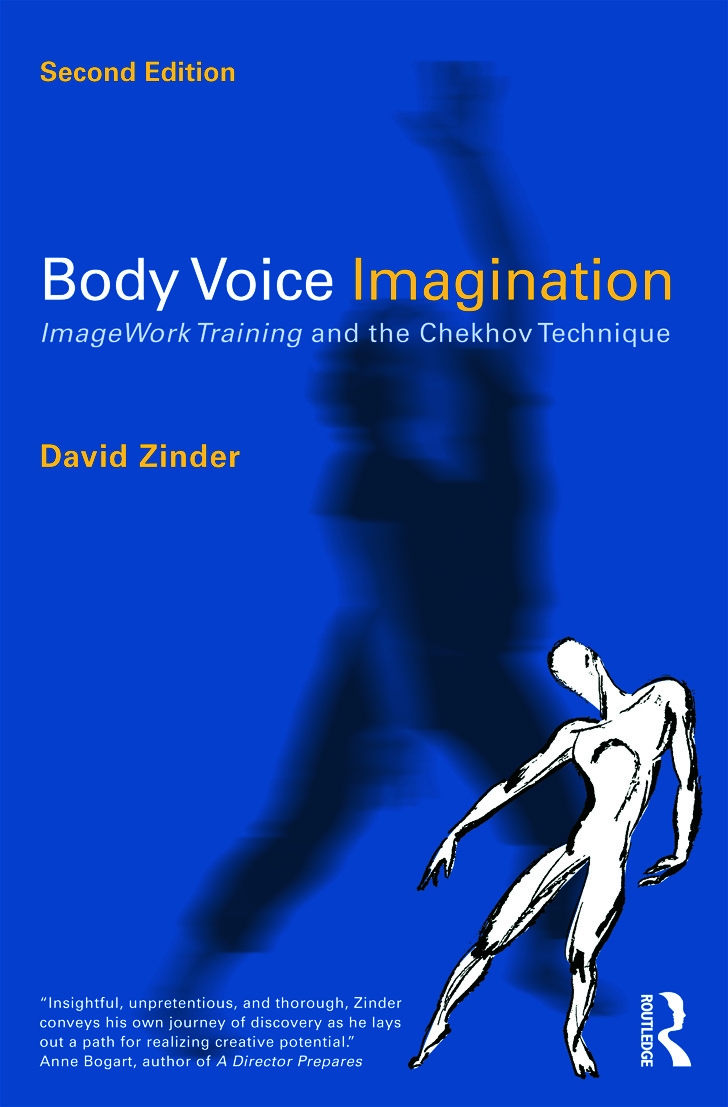 Body Voice Imagination: Imagework Training and the Chekhov Technique