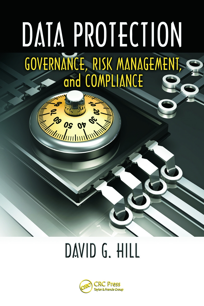 Data Protection: Governance, Risk Management, and Compliance